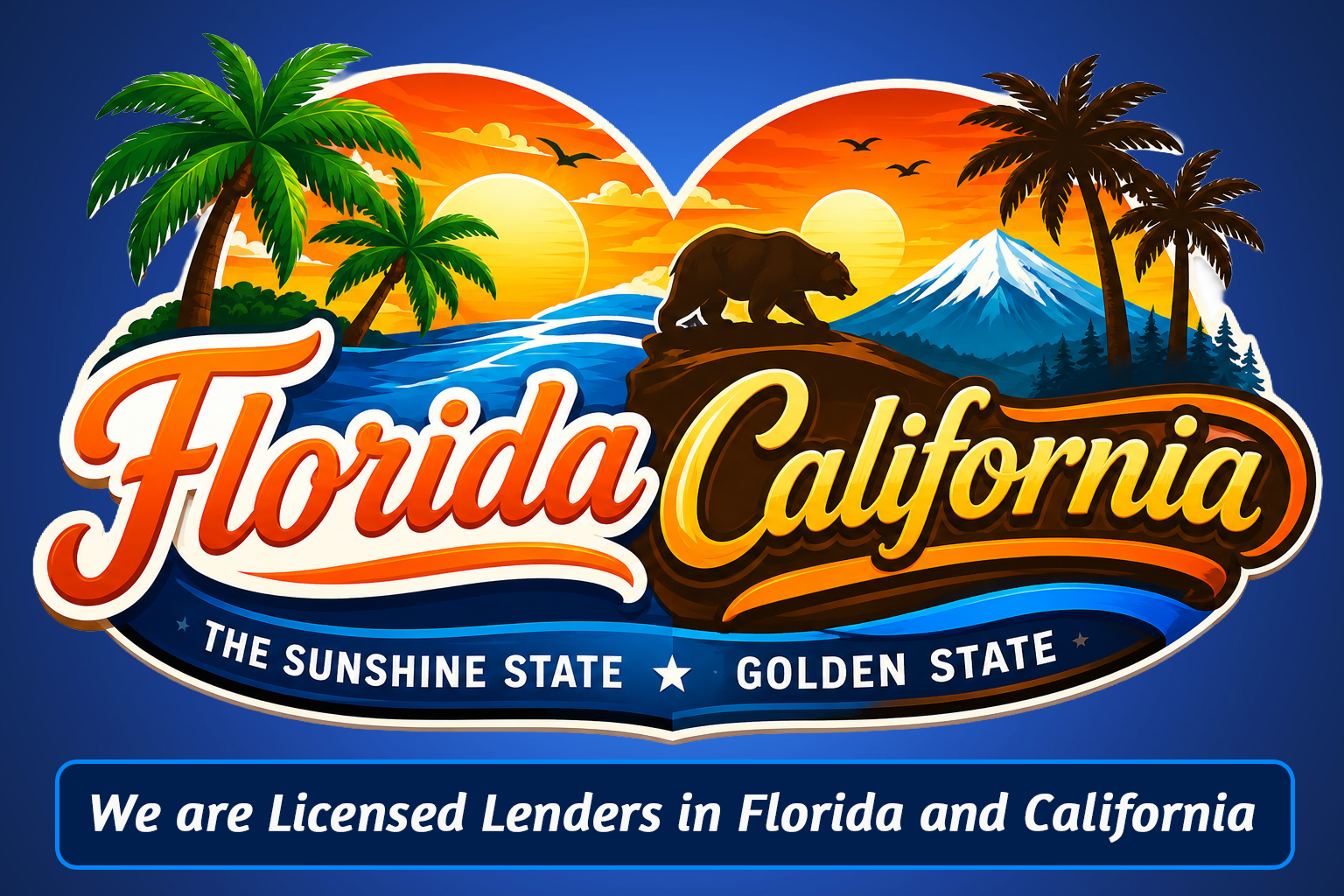 Licensed mortgage lenders in Florida and California