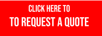 CLICK HERE TO  to REQUEST a QUOTE