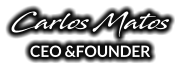 Carlos Matos  CEO &FOUNDER